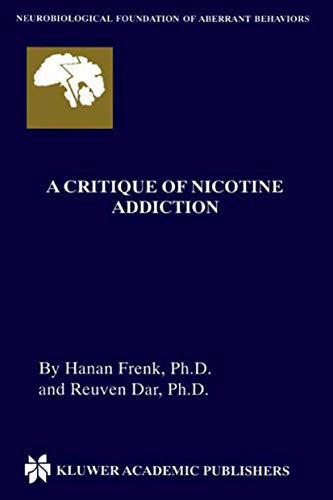 Stock image for A Critique of Nicotine Addiction for sale by WorldofBooks