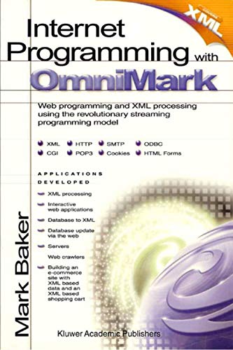 Internet Programming with OmniMark (9780792372370) by Baker, Mark