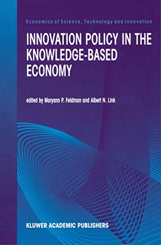 9780792372967: Innovation Policy in the Knowledge-Based Economy: 23 (Economics of Science, Technology and Innovation)