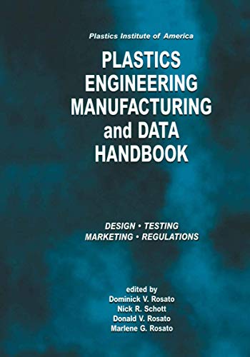 9780792373162: Plastics Institute of America Plastics Engineering, Manufacturing & Data Handbook: Volume 1 Fundamentals and Processes