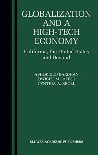 Stock image for Globalization and a High-Tech Economy : California, the United States and Beyond for sale by Better World Books