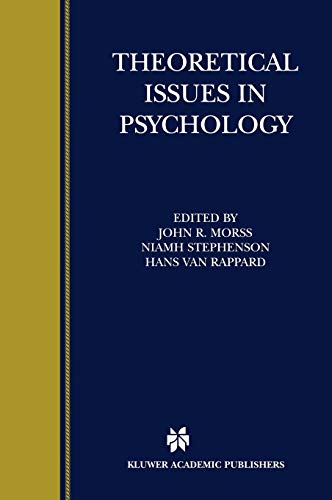 9780792373377: Theoretical Issues in Psychology: Proceedings of the International Society for Theoretical Psychology 1999 Conference (Biennial Conference of the International Society for Theoret)
