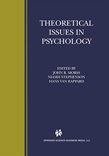 9780792373377: Theoretical Issues in Psychology: Proceedings of the International Society for Theoretical Psychology 1999 Conference