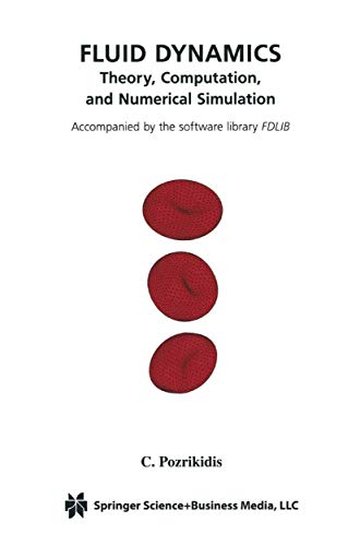 Imagen de archivo de Fluid Dynamics - Theory, Computation, And Numerical Simulation a la venta por Romtrade Corp.