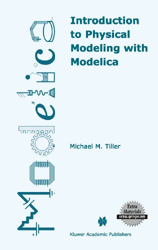 9780792373674: Introduction to Physical Modeling with Modelica: 615 (The Springer International Series in Engineering and Computer Science)
