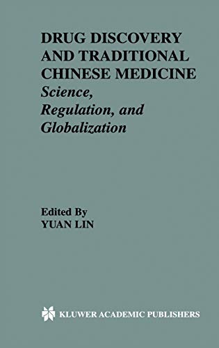 9780792374114: Drug Discovery and Traditional Chinese Medicine: Science, Regulation, and Globalization