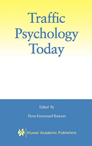 9780792374794: Traffic Psychology Today
