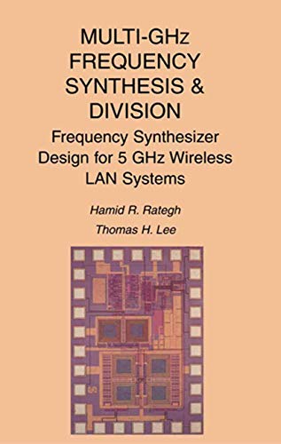 Stock image for Multi-GHz Frequency Synthesis & Division: Frequency Synthesizer Design for 5 GHz Wireless LAN Systems for sale by BooksRun