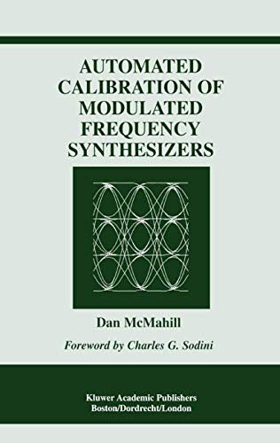 9780792375890: Automated Calibration of Modulated Frequency Synthesizers