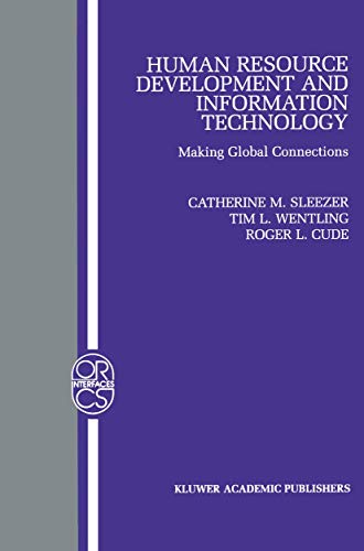Beispielbild fr Human Resource Development and Information Technology: Making Global Connections (Operations Research/Computer Science Interfaces Series, 17) zum Verkauf von HPB Inc.