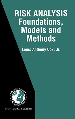 Stock image for Risk Analysis Foundations, Models, and Methods: 45 (International Series in Operations Research & Management Science, 45) for sale by AwesomeBooks