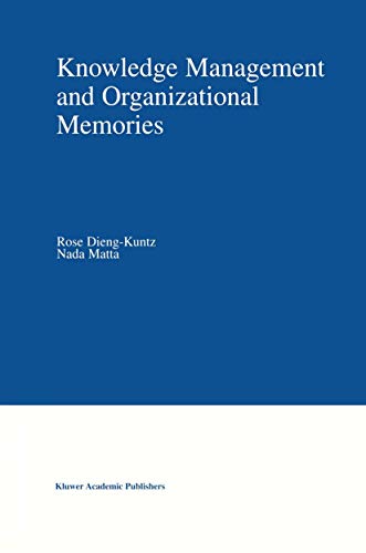 Beispielbild fr Knowledge Management and Organizational Memories zum Verkauf von ThriftBooks-Dallas