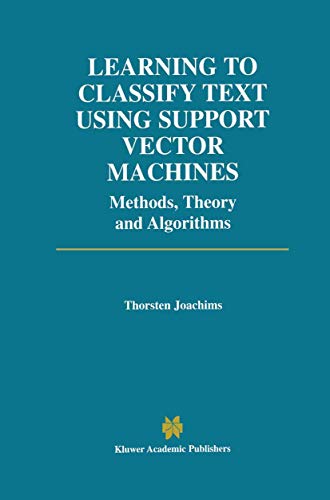 Immagine dell'editore per Learning to Classify Text Using Support Vector Machines venduto da ThriftBooks-Dallas