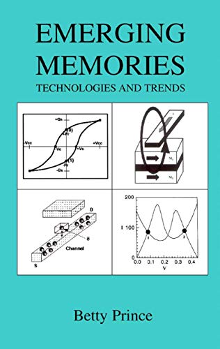 9780792376842: Emerging Memories: Technologies and Trends