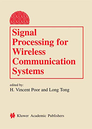 9780792376910: Signal Processing for Wireless Communication Systems (Information Technology: Transmission, Processing and Storage)