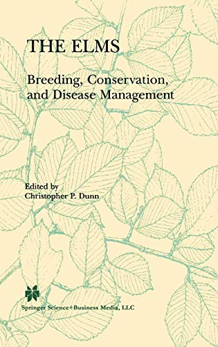 9780792377245: The Elms: Breeding, Conservation, and Disease Management