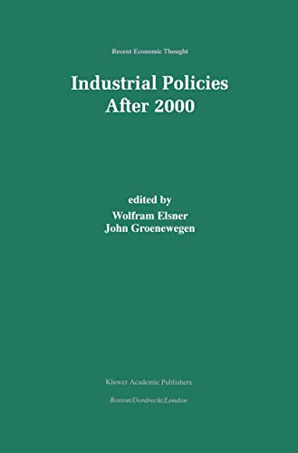 Stock image for Industrial Policies After 2000 (RECENT ECONOMIC THOUGHT Volume 72) (Recent Economic Thought, 72) for sale by Lucky's Textbooks