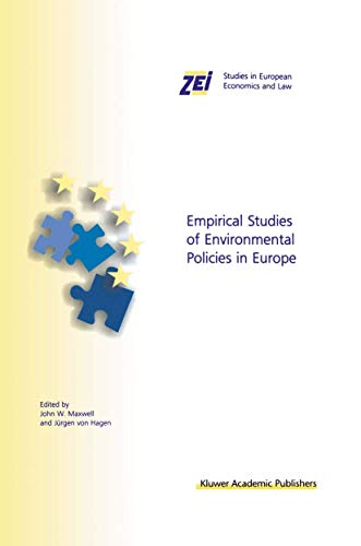 9780792377528: Empirical Studies of Environmental Policies in Europe: 3 (ZEI Studies in European Economics and Law, 3)