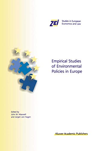 Empirical Studies of Environmental Policies in Europe (Zei Studies in European Economics & Law)