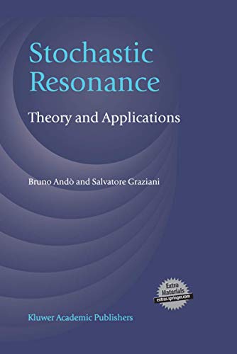 Beispielbild fr Stochastic Resonance: Theory and Applications zum Verkauf von Ammareal