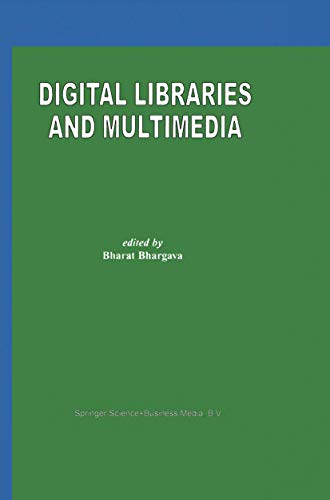 Digital Libraries And Multimedia