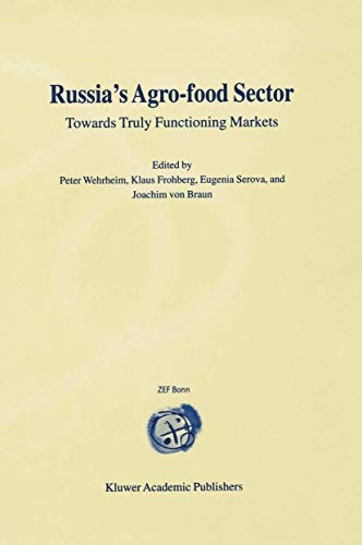 9780792378419: Russia's Agro-Food Sector: Towards Truly Functioning Markets