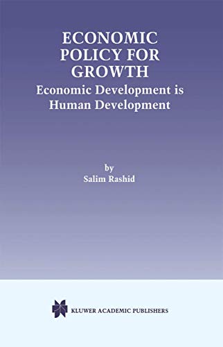 Economic Policy for Growth: Economic Development Is Human Development