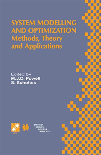 9780792378815: System Modelling and Optimization: Methods, Theory and Applications. 19th IFIP TC7 Conference on System Modelling and Optimization July 12-16, 1999, ... in Information and Communication Technology)