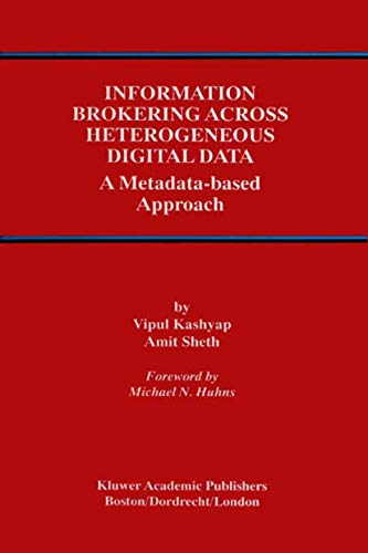 Stock image for Information Brokering Across Heterogeneous Digital Data for sale by Books Puddle