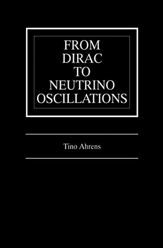 From Dirac to Neutrino Oscillations