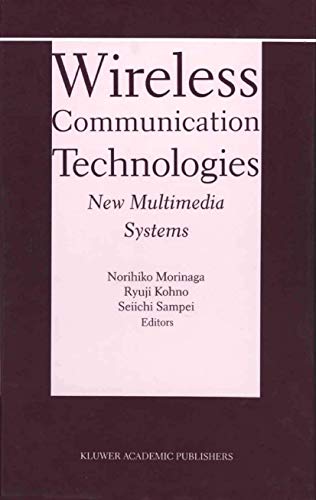 9780792379003: Wireless Communication Technologies: New Multimedia Systems: 564