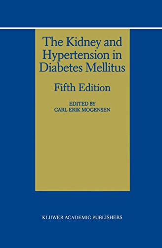 Imagen de archivo de The Kidney and Hypertension in Diabetes Mellitus a la venta por The Book Exchange