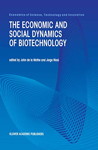 Imagen de archivo de The Economic and Social Dynamics of Biotechnology a la venta por Better World Books