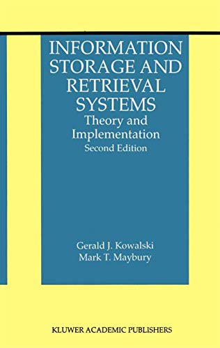 9780792379249: Information Storage and Retrieval Systems: Theory and Implementation: 8