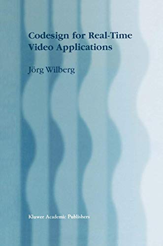 Codesign For Real-time Video Applications