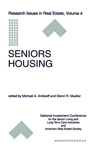 Imagen de archivo de Seniors Housing (Research Issues in Real Estate, 4) a la venta por Decluttr