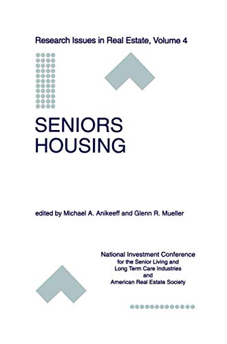 Stock image for Seniors Housing (Research Issues in Real Estate, 4) for sale by Decluttr
