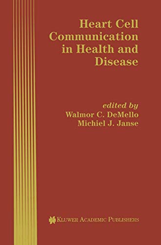 9780792380528: Heart Cell Communication in Health and Disease: 200