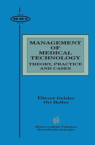 Stock image for Management of Medical Technology: Theory, Practice and Cases (Management of Medical Technology, 2) for sale by HPB-Red