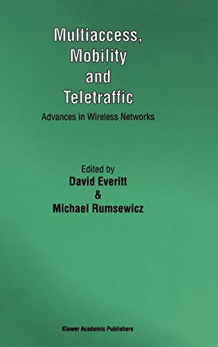 Beispielbild fr Multiaccess, Mobility and Teletraffic. Advances in Wireless Networks zum Verkauf von Zubal-Books, Since 1961
