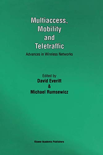 Stock image for Multiaccess, Mobility and Teletraffic. Advances in Wireless Networks for sale by Zubal-Books, Since 1961