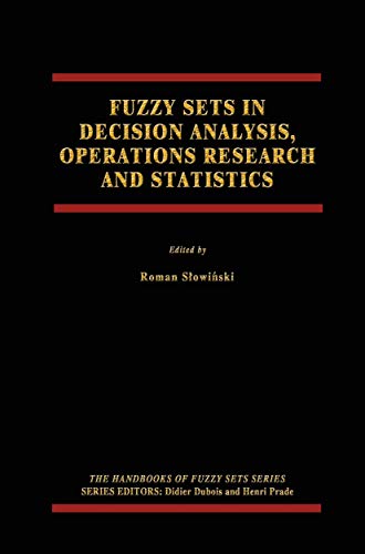 Stock image for Fuzzy Sets in Decision Analysis, Operations Research and Statistics (The Handbooks of Fuzzy Sets) for sale by Zubal-Books, Since 1961