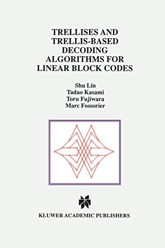 Imagen de archivo de Trellises and Trellis-Based Decoding Algorithms for Linear Block Codes a la venta por Better World Books