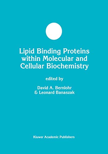 9780792382232: Lipid Binding Proteins within Molecular and Cellular Biochemistry (Developments in Molecular and Cellular Biochemistry, 29)