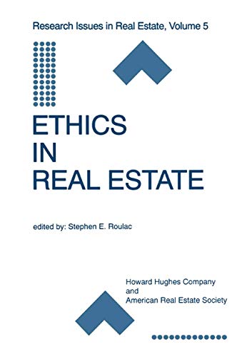 Ethics in Real Estate (Research Issues in Real Estate).
