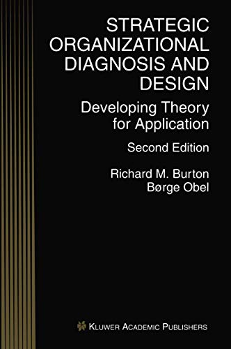 Stock image for Strategic Organizational Diagnosis and Design: Developing Theory for Application (Information and Organization Design Series) for sale by HPB-Red