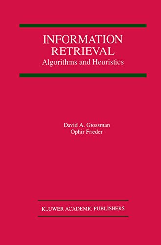 Imagen de archivo de Information Retrieval: Algorithms and Heuristics a la venta por ThriftBooks-Atlanta
