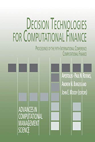 9780792383093: Decision Technologies for Computational Finance: Proceedings of the Fifth International Conference Computational Finance