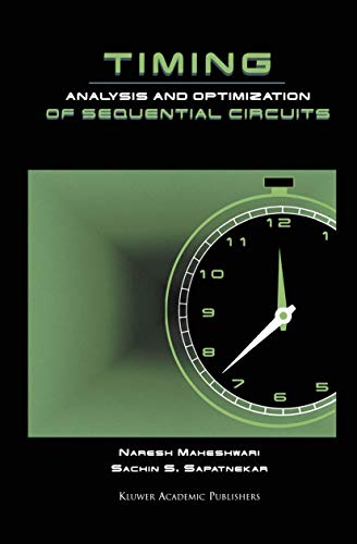 9780792383215: Timing Analysis and Optimization of Sequential Circuits