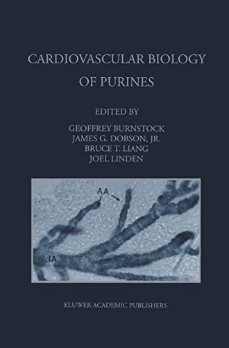 Beispielbild fr Cardiovascular Biology of Purines (Developments in Cardiovascular Medicine) zum Verkauf von P.C. Schmidt, Bookseller